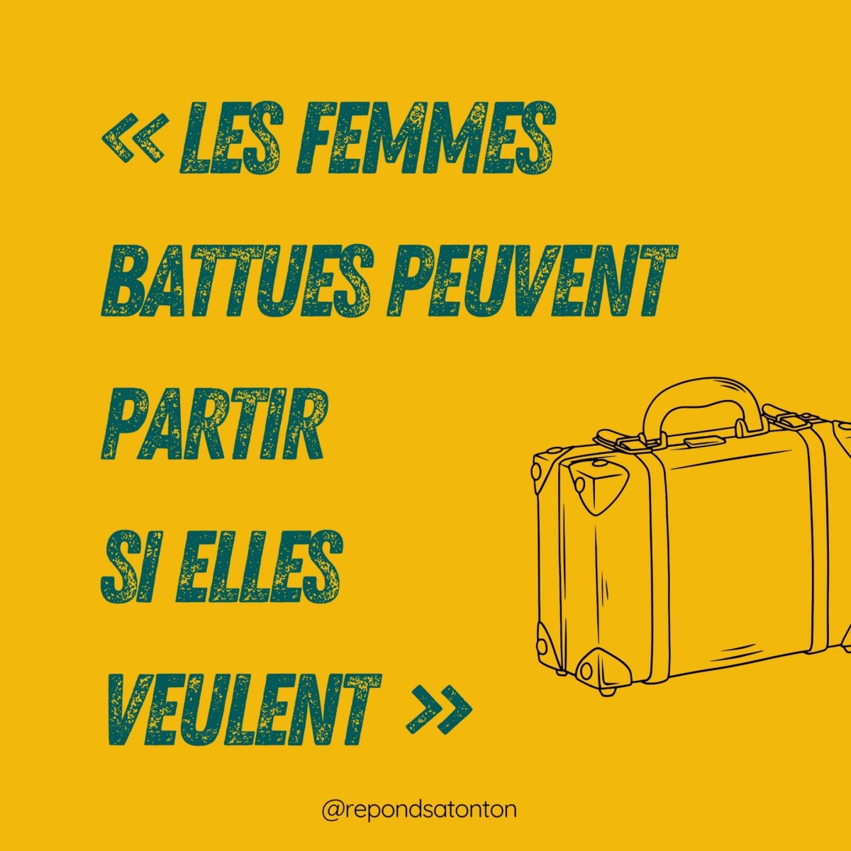« Les femmes battues peuvent partir 
si elles veulent&nbsp;»